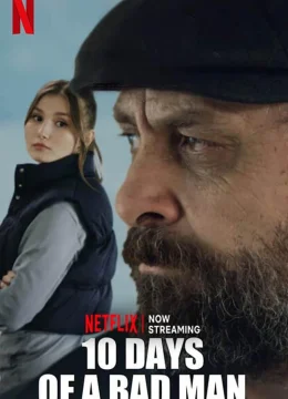 Xem Phim 10 ngày của một kẻ xấu Vietsub HD Online