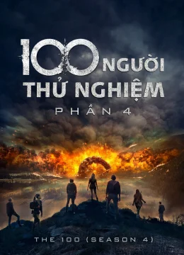 Xem Phim 100 Người Thử Nghiệm (Phần 4) Vietsub HD Online
