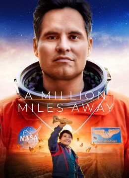 Xem Phim A Million Miles Away Vietsub HD Online