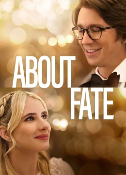 Xem Phim About Fate Vietsub HD Online