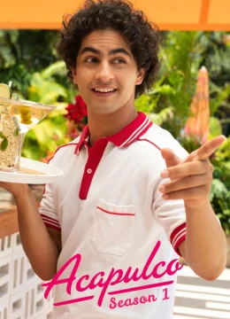 Xem Phim Acapulco (Phần 1) Vietsub HD Online
