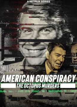 Âm mưu Mỹ: Án mạng Bạch tuộc