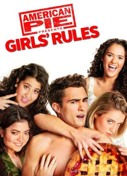 Xem Phim American Pie Presents: Girls’ Rules Vietsub HD Online