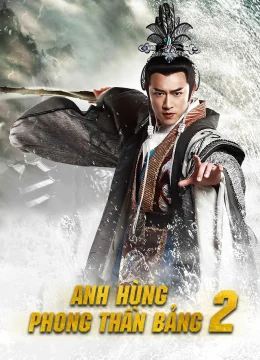 Xem Phim Anh Hùng Phong Thần Bảng (Phần 2) Vietsub HD Online