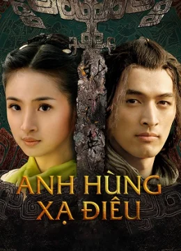 Anh Hùng Xạ Điêu (2008)