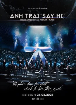 Anh Trai Say Hi: Kẻ Phản Diện Tạo Nên Người Hùng