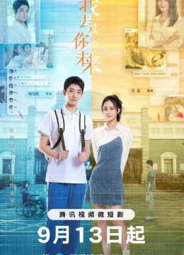 Xem Phim Anh Từng Đến Tương Lai Của Em Vietsub HD Online