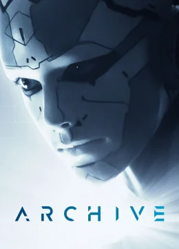 Xem Phim Archive Vietsub HD Online