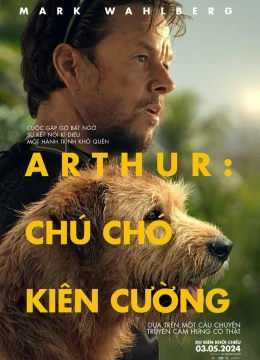 Xem Phim Arthur: Chú Chó Kiên Cường Vietsub HD Online