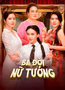 Ba Đời Nữ Tướng