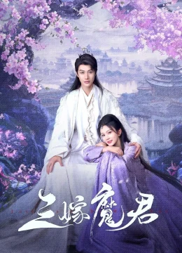 Xem Phim Ba Lần Gả Cho Ma Quân Vietsub HD Online