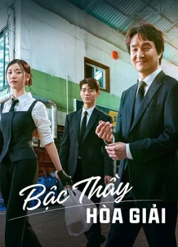 Xem Phim Bậc Thầy Hòa Giải Vietsub HD Online
