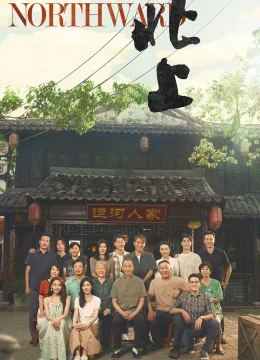 Xem Phim Bắc Thượng Vietsub HD Online