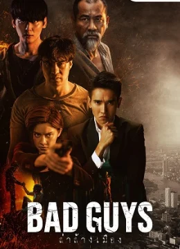 Bad Guys
