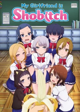 Xem Phim Bạn gái tôi là cô bitch chung tình Vietsub HD Online