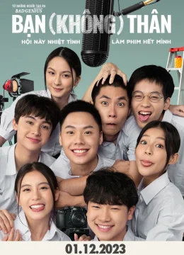 Xem Phim Bạn (Không) Thân Vietsub HD Online