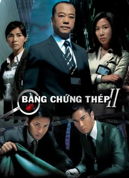 Xem Phim Bằng Chứng Thép (Phần 2) Vietsub HD Online