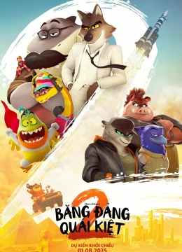 Băng Đảng Quái Kiệt 2