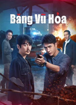 Xem Phim Băng Vũ Hoả Vietsub HD Online