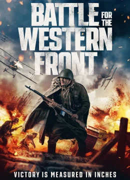 Xem Phim Battle for the Western Front Vietsub HD Online