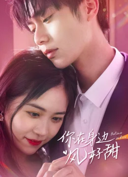 Xem Phim Bên Người Gió Cũng Ngọt Ngào Vietsub HD Online