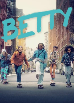 Betty (Phần 2)