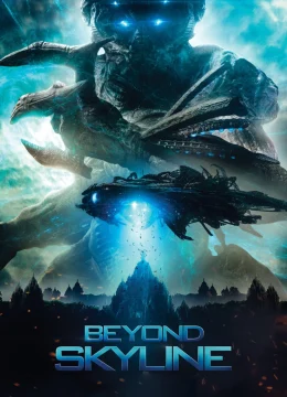 Xem Phim Beyond Skyline Vietsub HD Online
