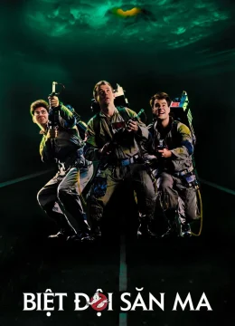 Xem Phim Biệt Đội Săn Ma 1 Vietsub HD Online