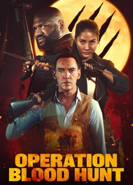 Xem Phim Biệt Kích Diệt Sói (Chiến Dịch Săn Máu) Vietsub HD Online