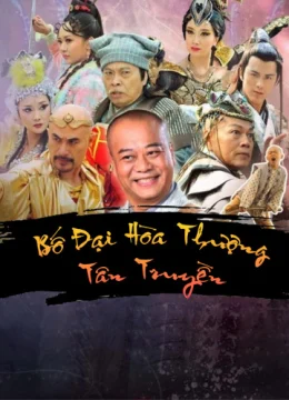 Xem Phim Bố Đại Hòa Thượng Tân Truyền Vietsub HD Online