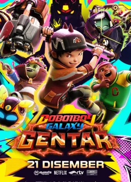 Xem Phim BoBoiBoy Galaxy: Gentar Vietsub HD Online