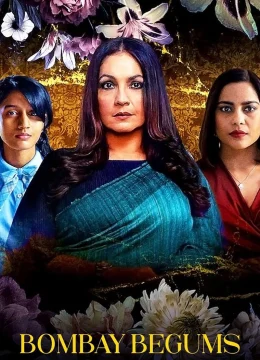 Xem Phim Bombay Begums Vietsub HD Online