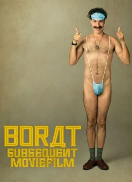 Xem Phim Borat Subsequent Moviefilm Vietsub HD Online