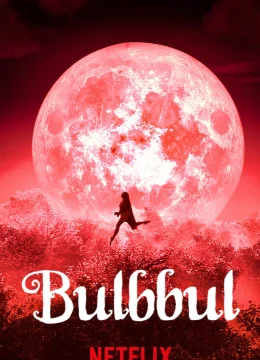 Xem Phim Bulbbul Vietsub HD Online