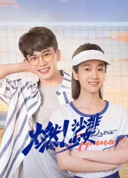 Bùng Cháy Nào! Cô Gái Bóng Chuyền