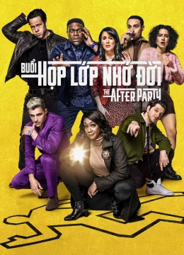 Buổi Họp Lớp Nhớ Đời (Phần 1)