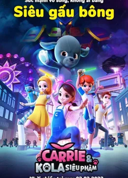 Carrie và Kola Siêu Phàm