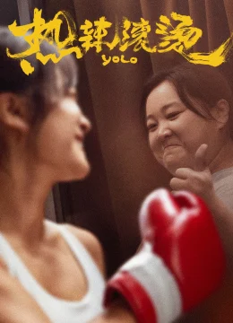 Xem Phim Cay Nóng Hôi Hổi (Nhiệt Lạt Cổn Thang) Vietsub HD Online