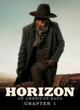 Chân Trời: Câu Chuyện Miền Tây Mỹ – Phần 1