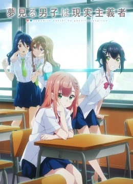 Chàng Trai Mơ Mộng Là Người Theo Chủ Nghĩa Hiện Thực