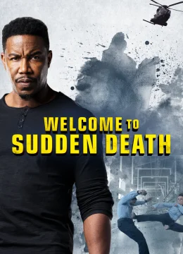 Chào Mừng Tới Cái Chết Bất Ngờ