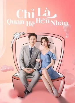Xem Phim Chỉ Là Quan Hệ Hôn Nhân Vietsub HD Online