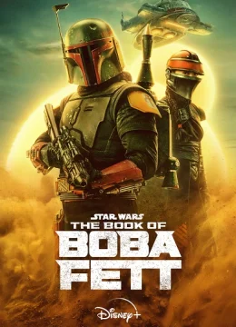 Xem Phim Chiến Tranh Giữa Các Vì Sao: Sách Của Boba Fett Vietsub HD Online