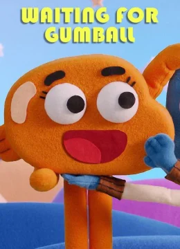 Xem Phim Chờ Gumball Vietsub HD Online