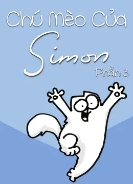 Chú Mèo Của Simon (Phần 3)