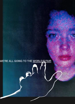 Chúng Ta Đều Sẽ Đến Hội Chợ Thế Giới