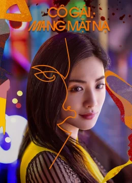 Xem Phim Cô Gái Mang Mặt Nạ Vietsub HD Online