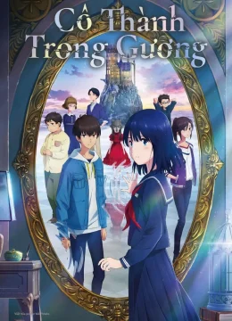 Xem Phim Cô Thành Trong Gương Vietsub HD Online