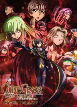 Code Geass: Lelouch nổi loạn – Bộ ba phim