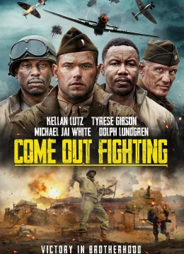 Xem Phim Come Out Fighting Vietsub HD Online